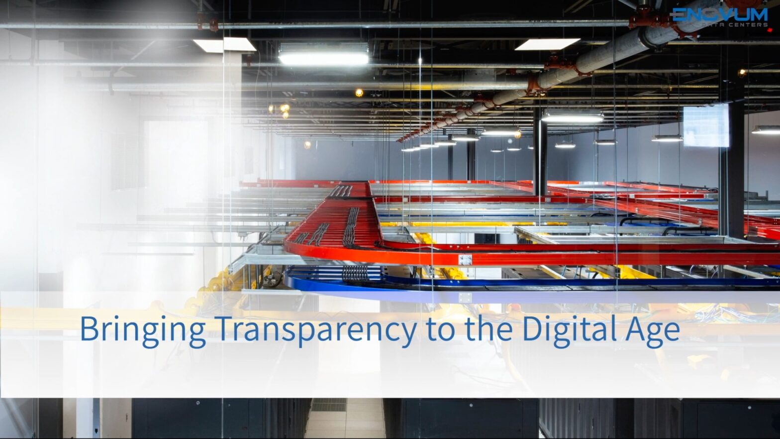 A video tour of the state of the art Enovum facility in